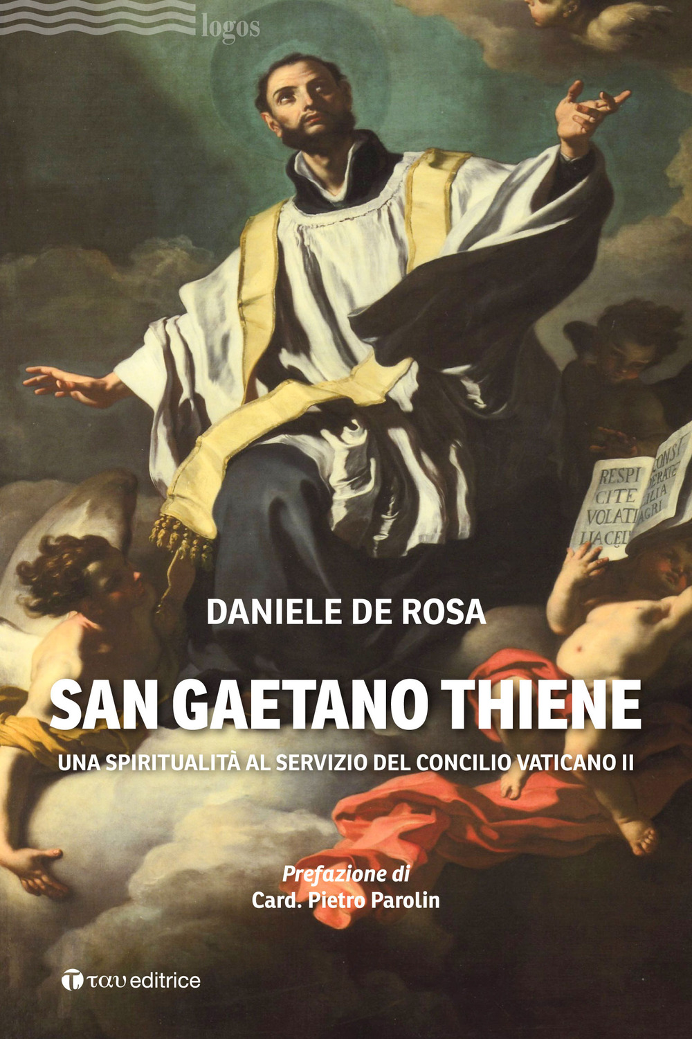 San Gaetano Thiene. Una spiritualità al servizio del Concilio Vaticano II