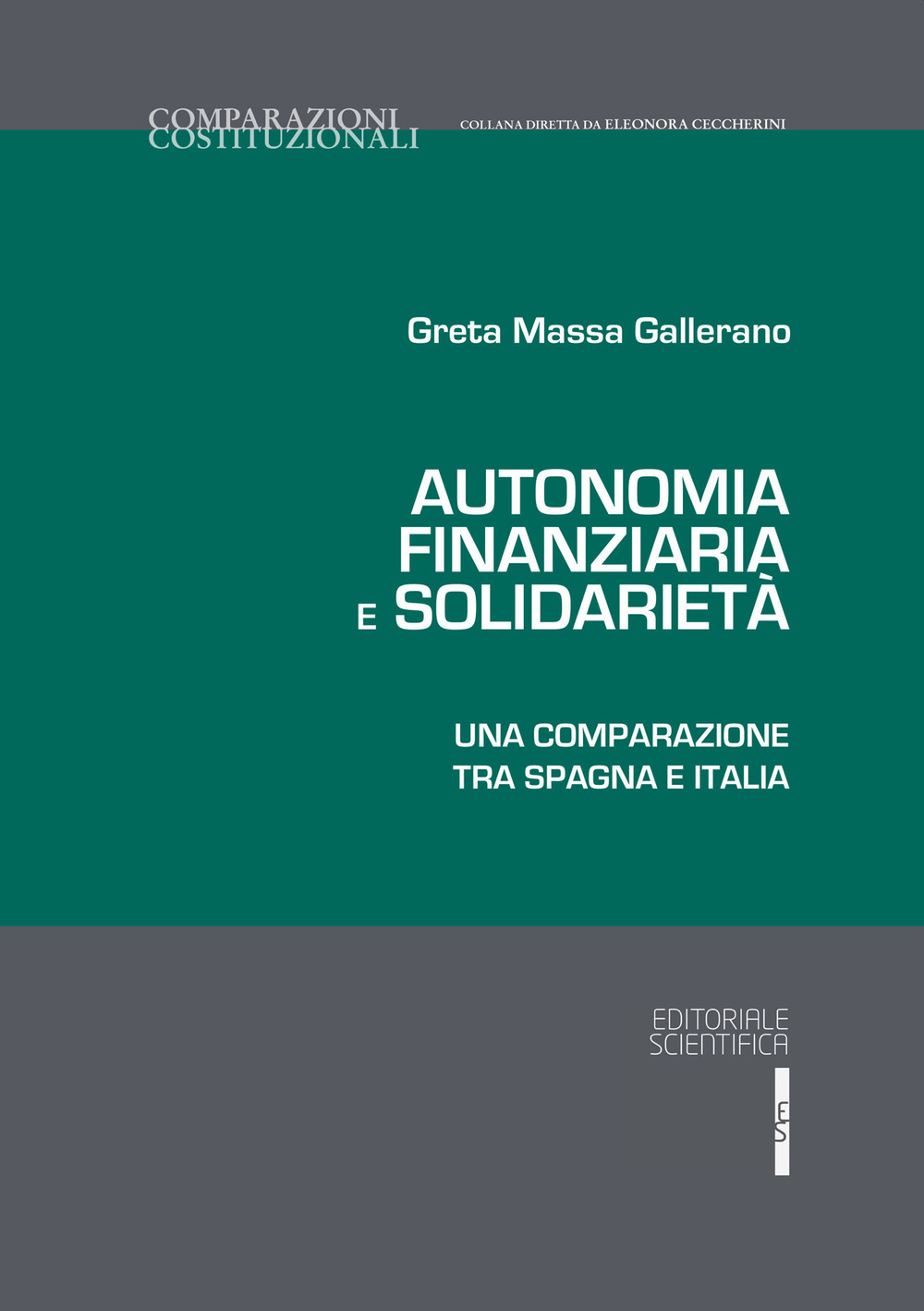 Autonomia finanziaria e solidarietà. Una comparazione tra Spagna e Italia