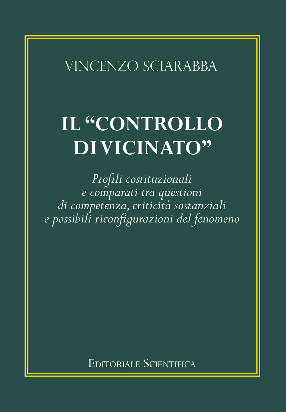 Il «controllo di vicinato». Profili costituzionali e comparati tra questioni di competenza, criticità sostanziali e possibili riconfigurazioni del fenomeno