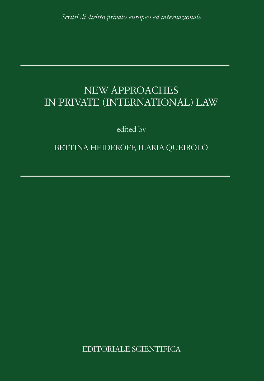 New approaches in private (international) law