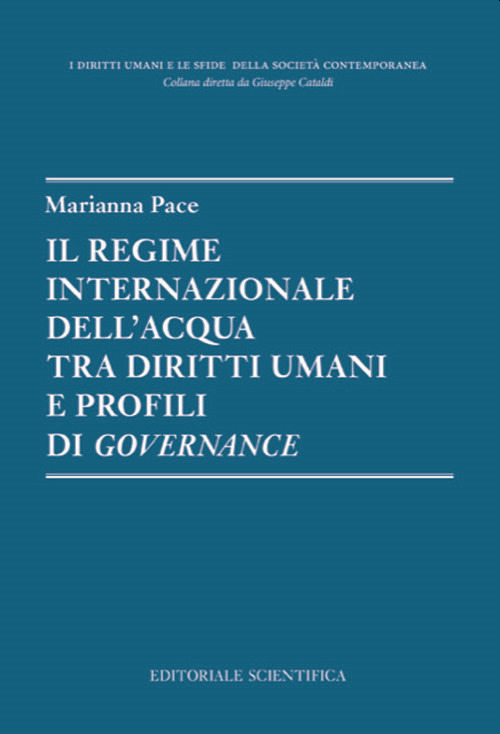 Il regime internazionale dell'acqua tra diritti umani e profili di governance