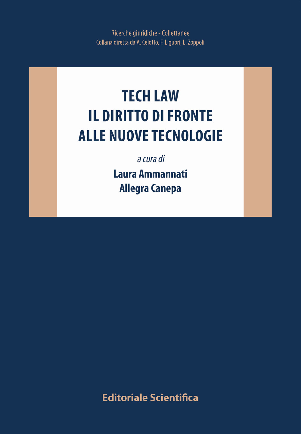 Tech law. Il diritto di fronte alle nuove tecnologie