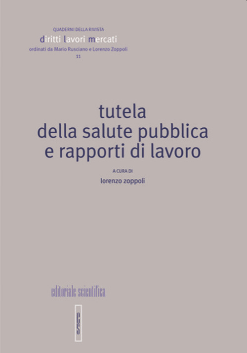 Tutela della salute pubblica e rapporti di lavoro