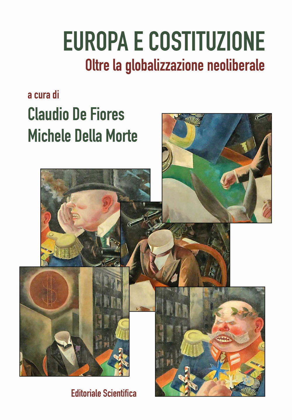 Europa e Costituzione. Oltre la globalizzazione neoliberale