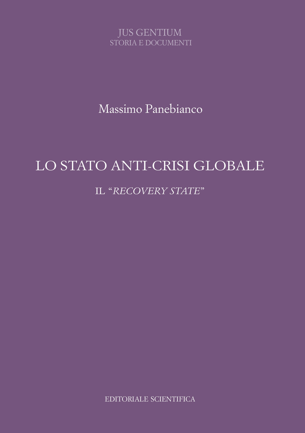 Lo stato anti-crisi globale. Il «recovery state»