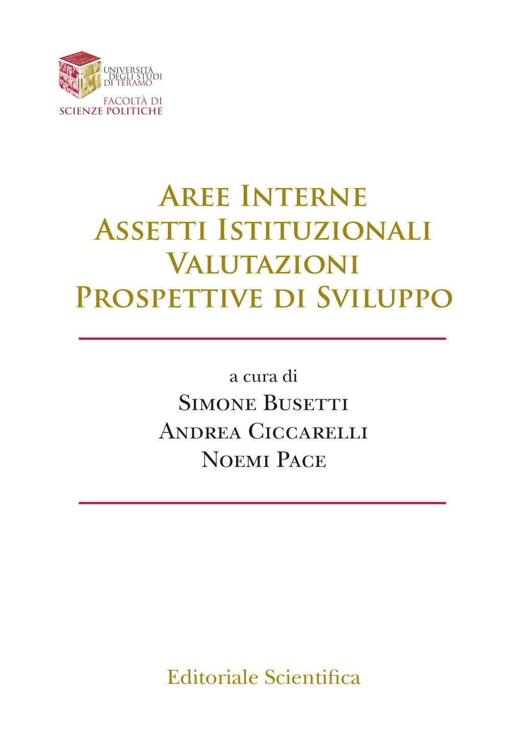 Aree interne, assetti istituzionali, valutazioni, prospettive di sviluppo