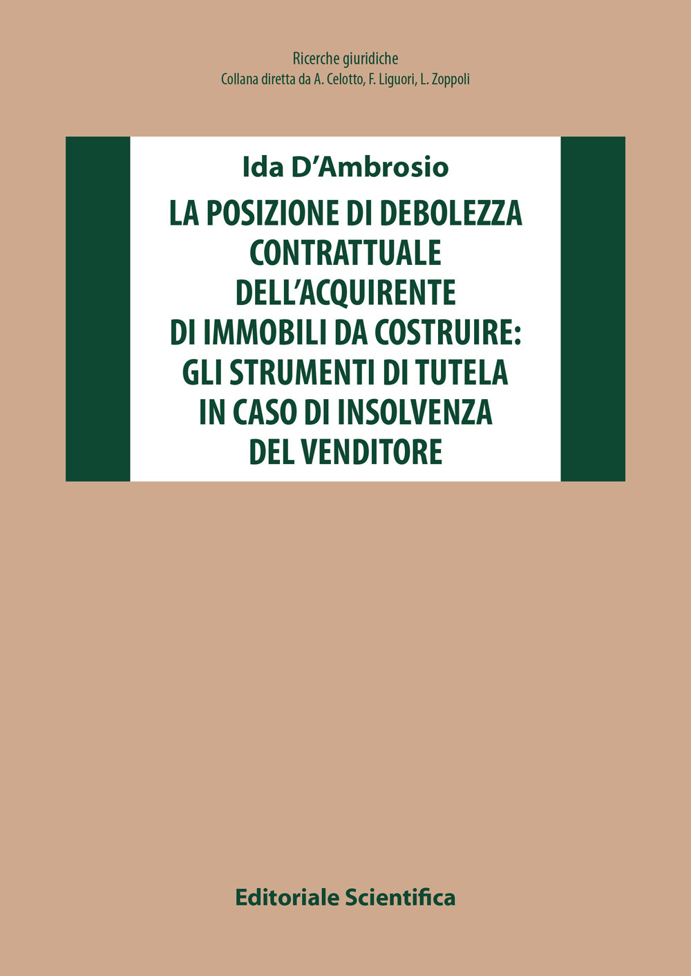 La posizione di debolezza contrattuale dell'acquirente di immobili da costruire: gli strumenti di tutela in caso di insolvenza del venditore