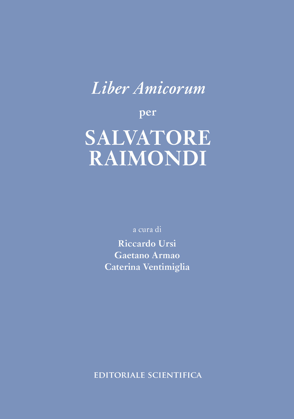 Liber Amicorum per Salvatore Raimondi