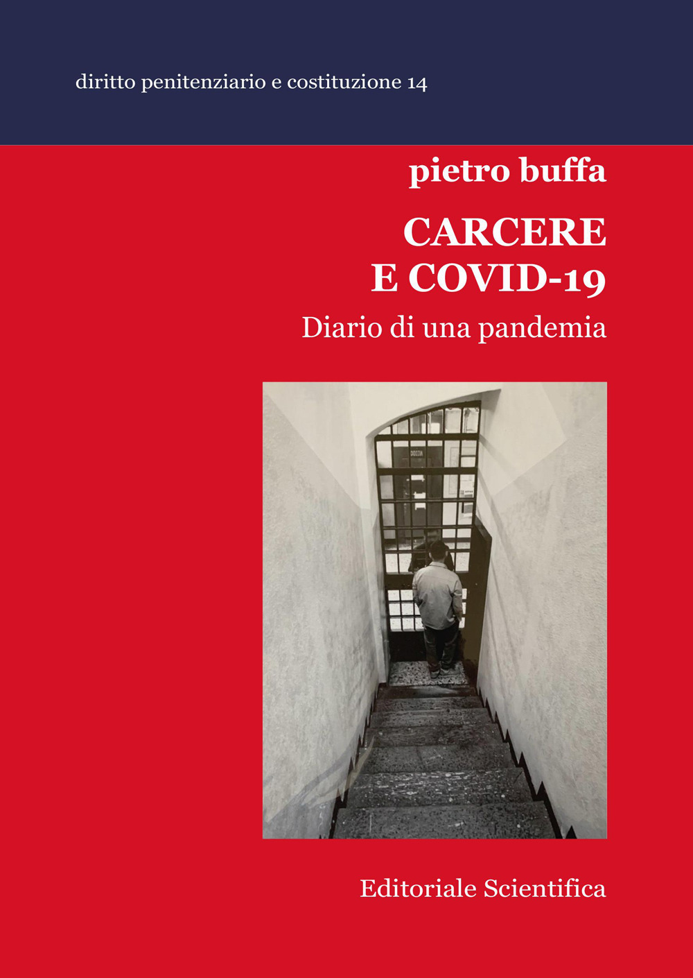 Carcere e Covid-19. Diario di una pandemia