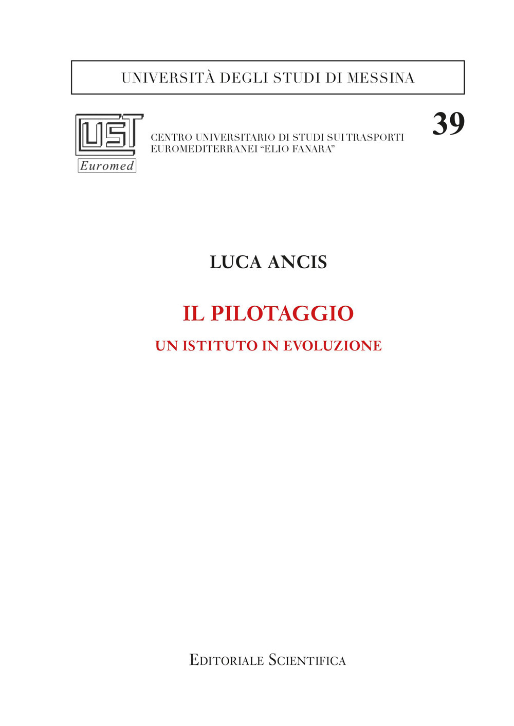 Il pilotaggio. Un istituto in evoluzione