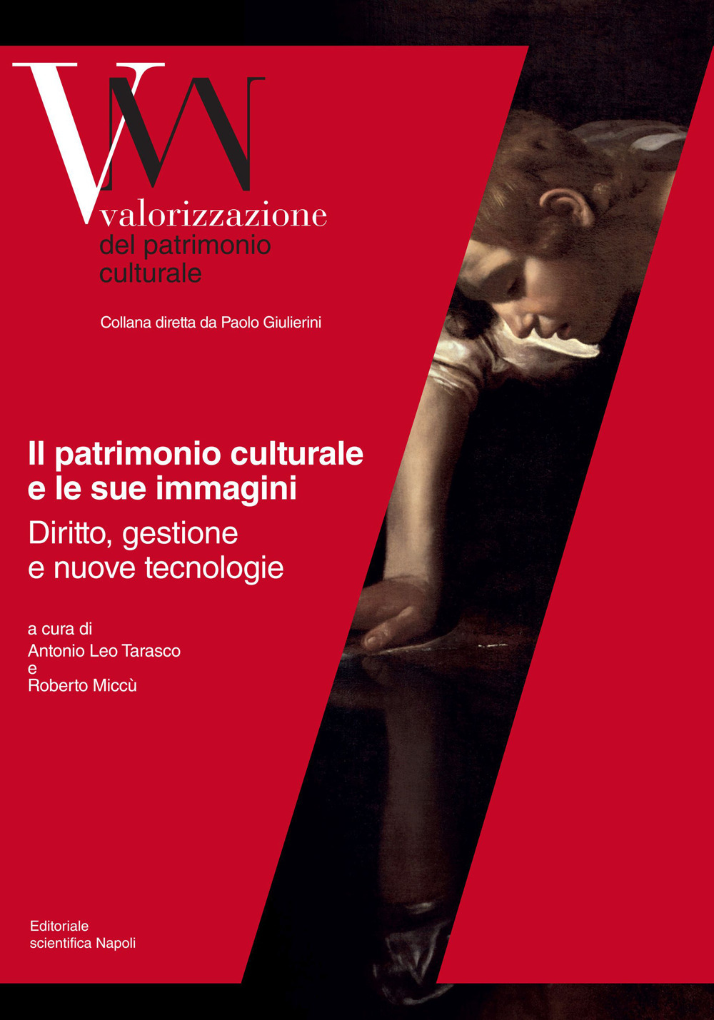 Il patrimonio culturale e le sue immagini. Diritto, gestione e nuove tecnologie