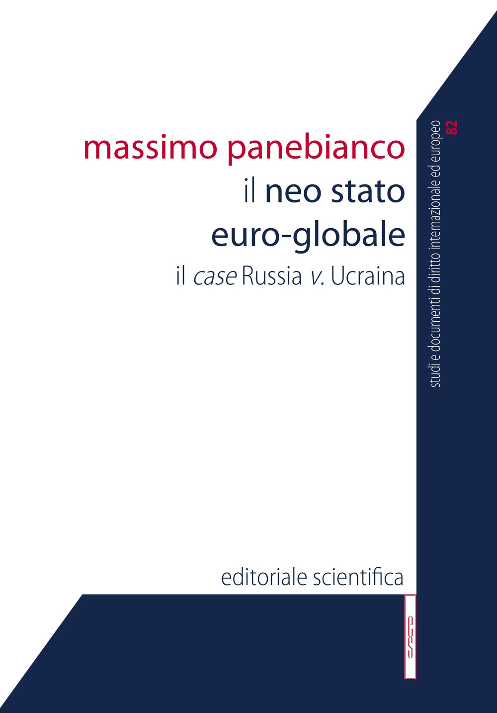 Il neo-stato euro-globale. Il case Russia v. Ucraina