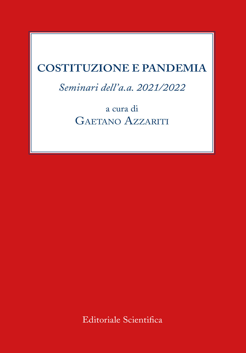 Costituzione e pandemia. Seminari dell'a.a. 2021/2022