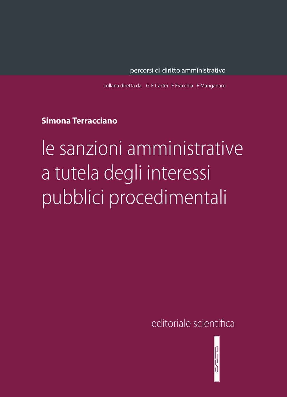 Le sanzioni amministrative a tutela degli interessi pubblici procedimentali