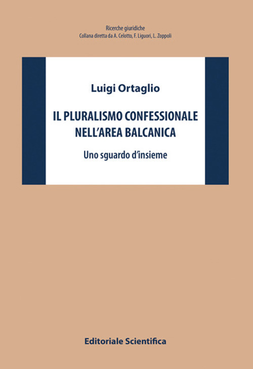 Il pluralismo confessionale nell'area balcanica. Uno sguardo d'insieme