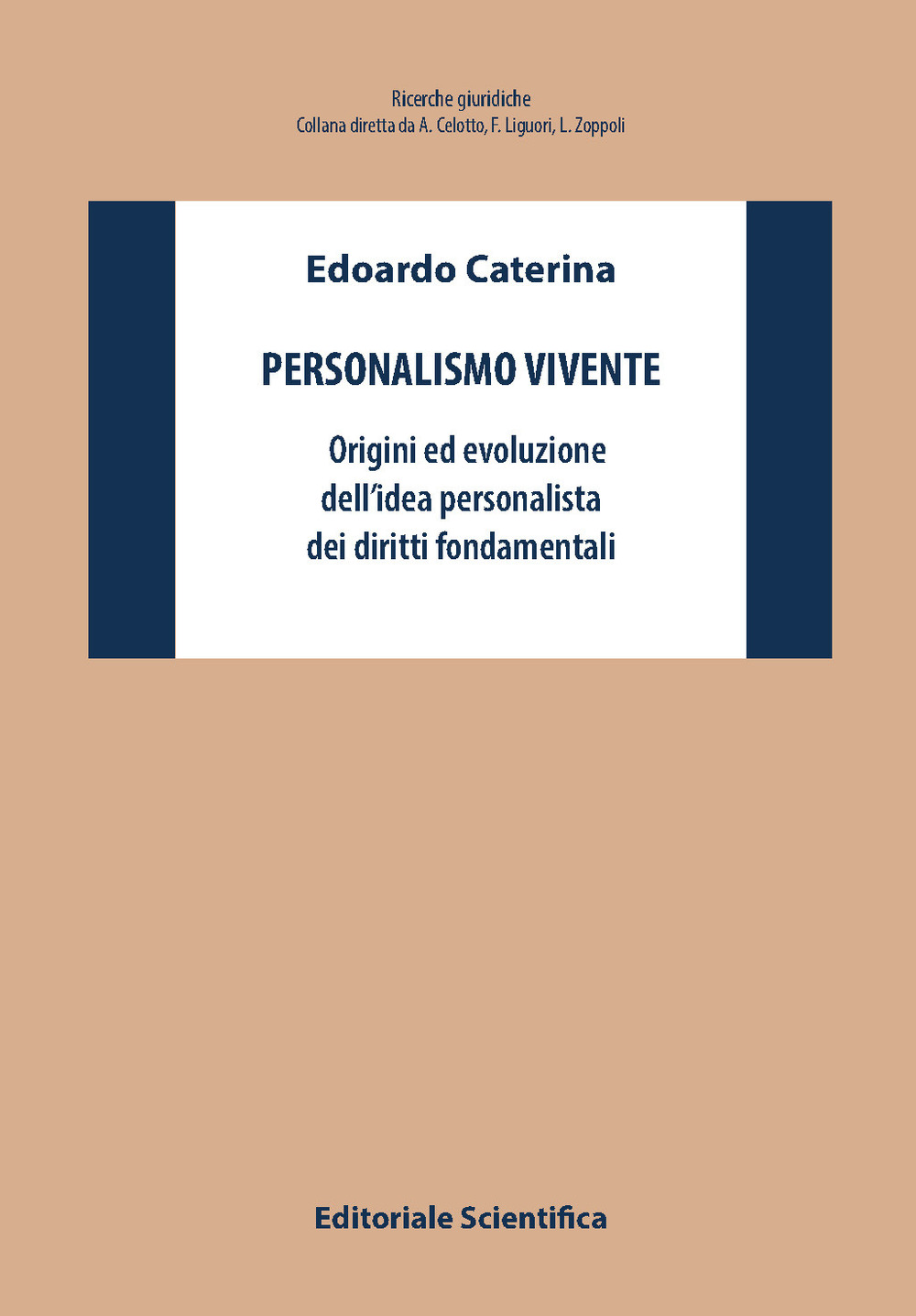 Personalismo vivente. Origini ed evoluzione dell'idea personalista dei diritti fondamentali