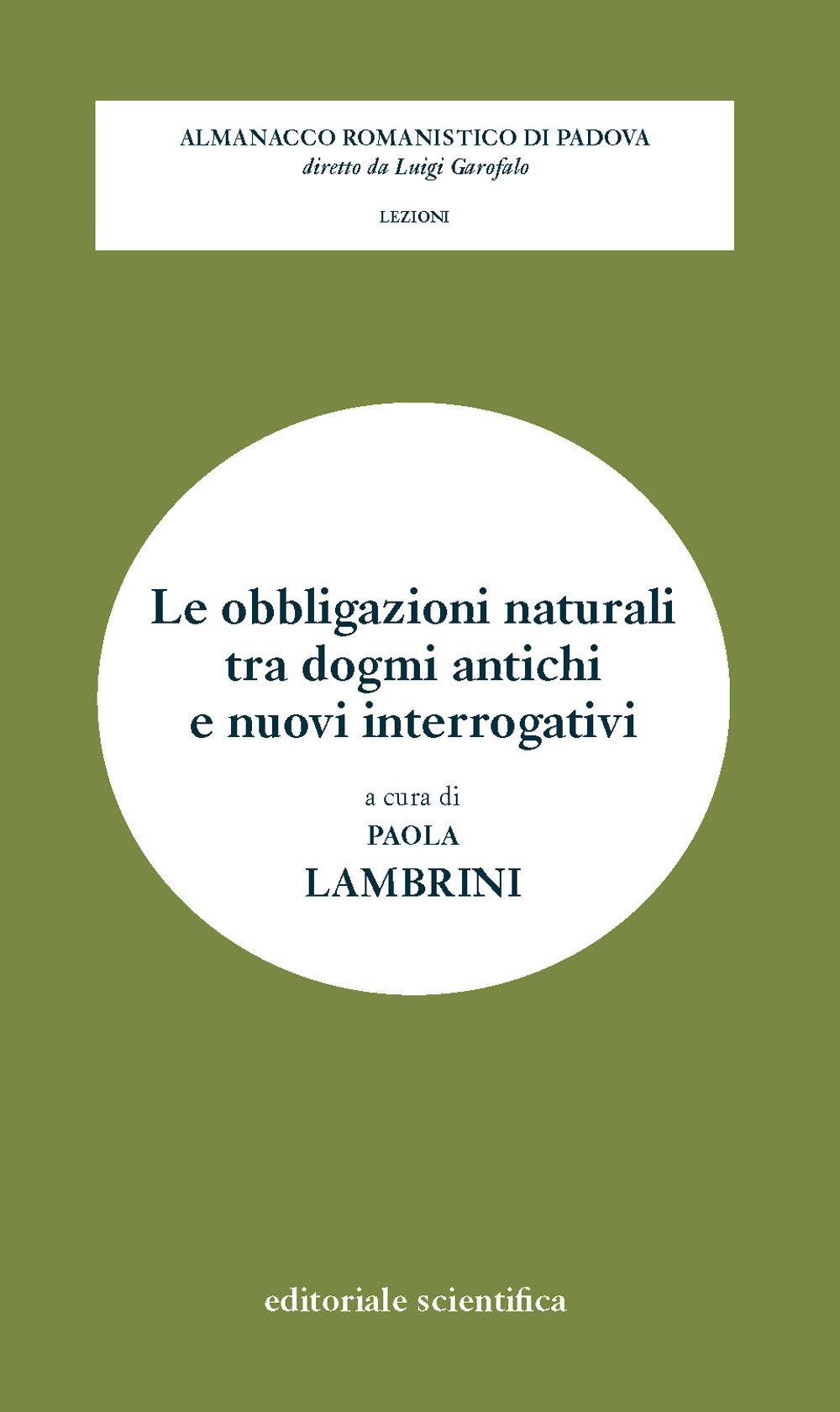 Le obbligazioni naturali tra dogmi antichi e nuovi interrogativi