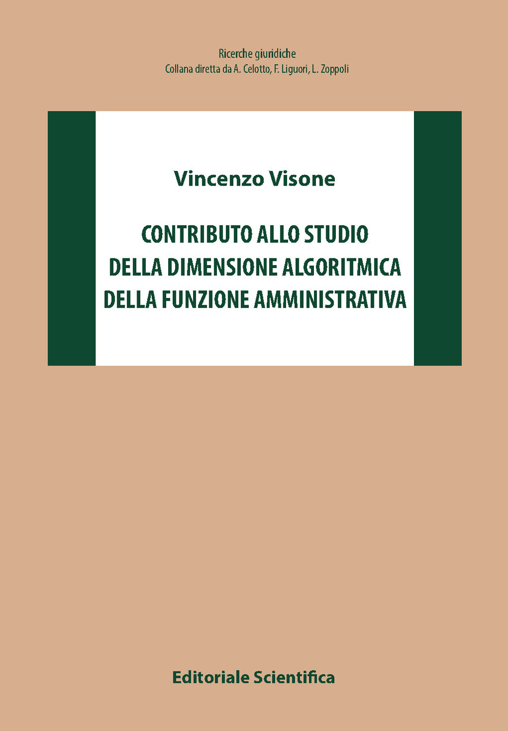 Contributo allo studio della dimensione algoritmica della funzione amministrativa