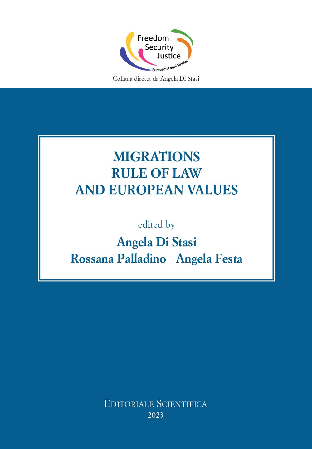 Migrations, rule of law and European values