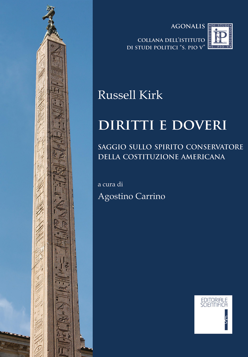 Diritti e doveri. Saggio sullo spirito conservatore della Costituzione americana