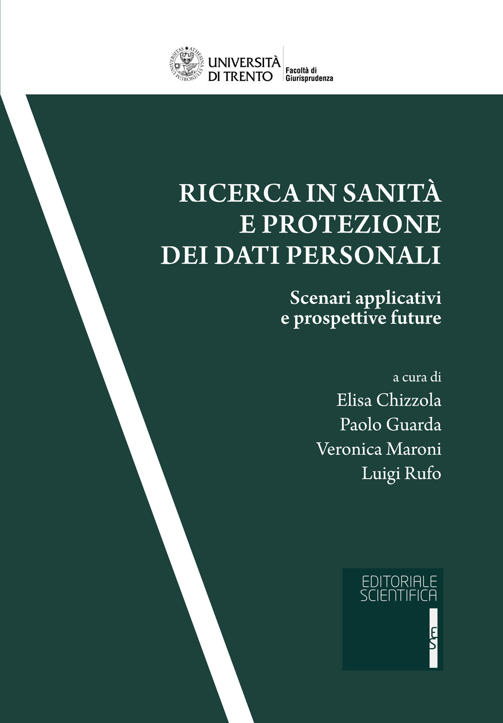 Ricerca in sanità e protezione dei dati personali. Scenari applicativi e prospettive future