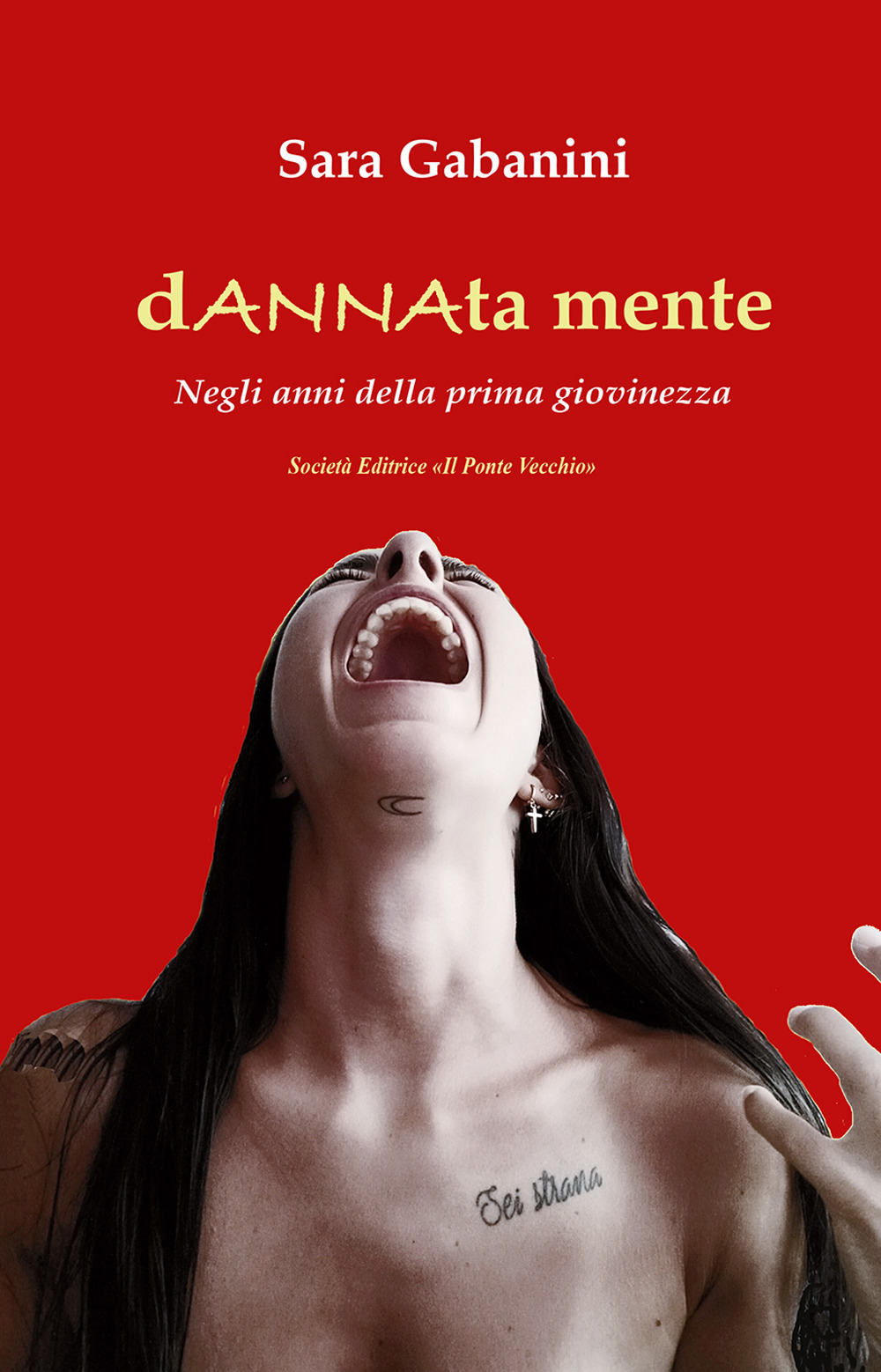 dANNAta mente. Negli anni della prima giovinezza