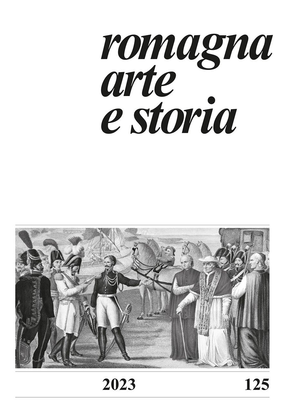 Romagna arte e storia (2023). Vol. 125