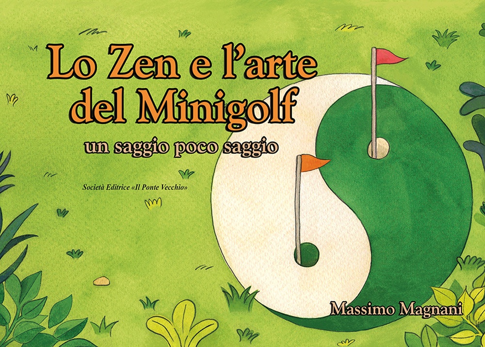 Lo zen e l'arte del minigolf