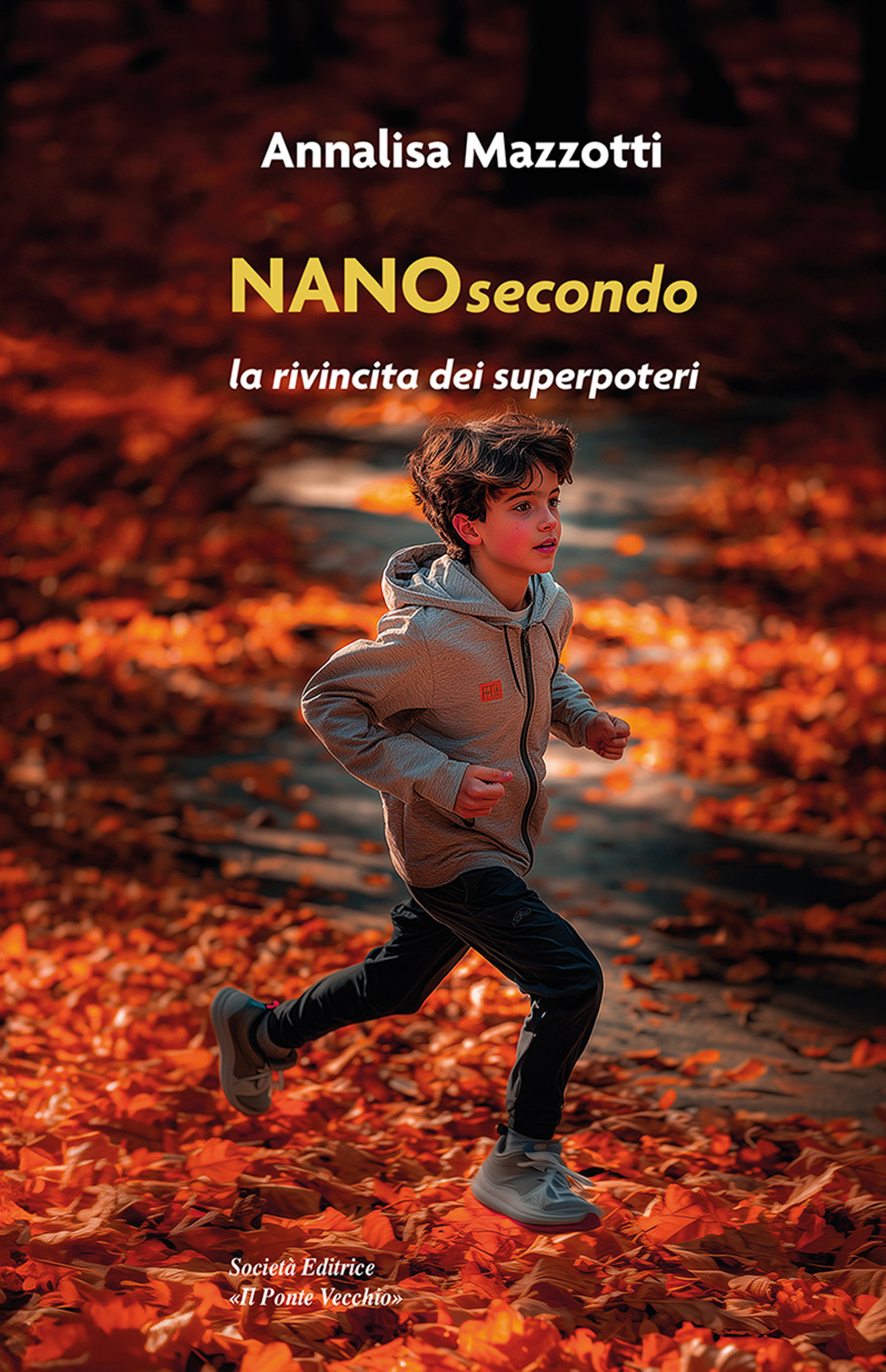 Nanosecondo. La rivincita dei superpoteri