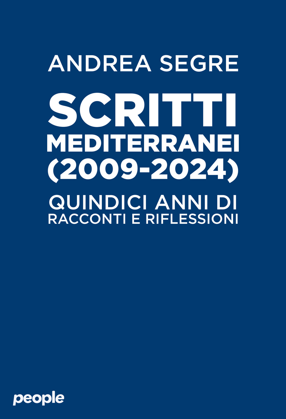 Scritti mediterranei (2009-2024)