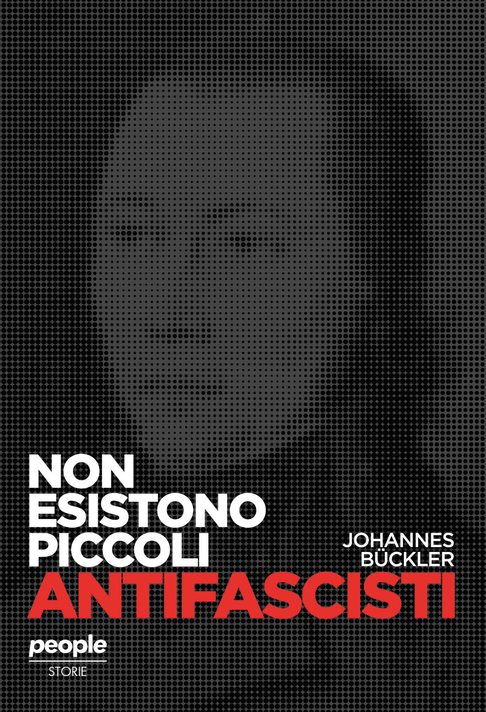 Non esistono piccoli antifascisti