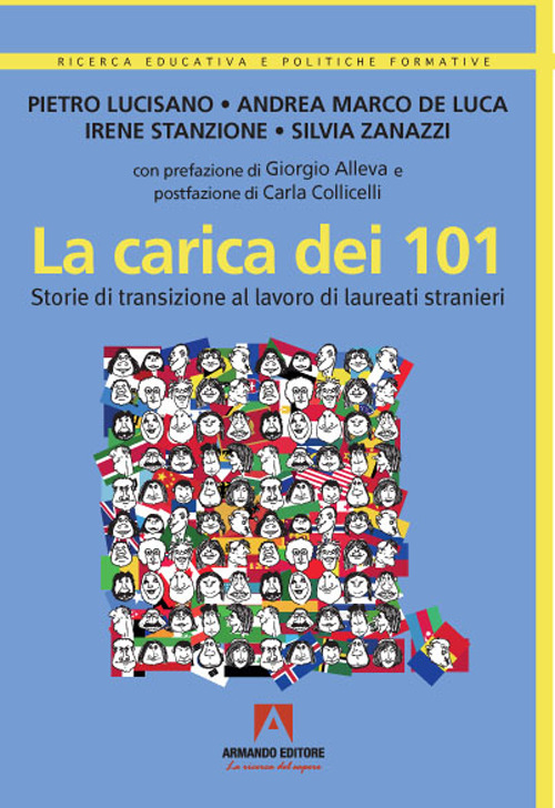 La carica dei 101. Storie di transizione al lavoro di laureati stranieri