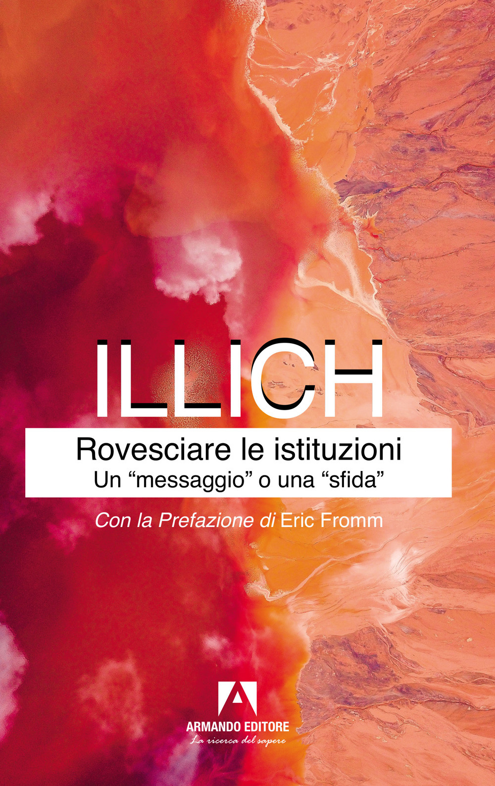 Rovesciare le istituzioni. Un «messaggio» o una «sfida»?