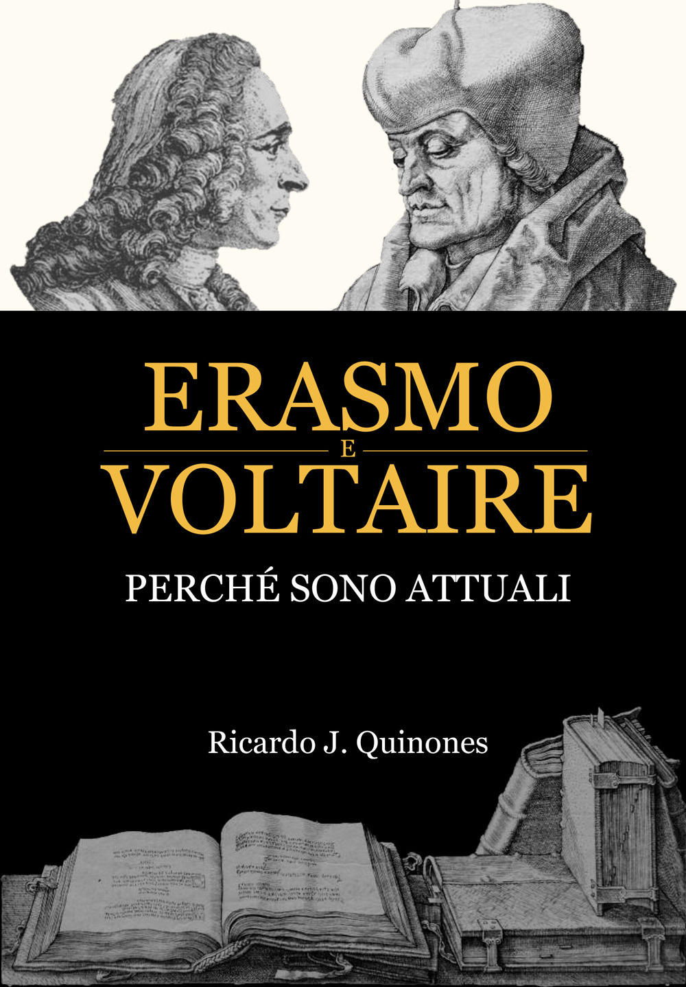 Erasmo e Voltaire. Perché sono attuali