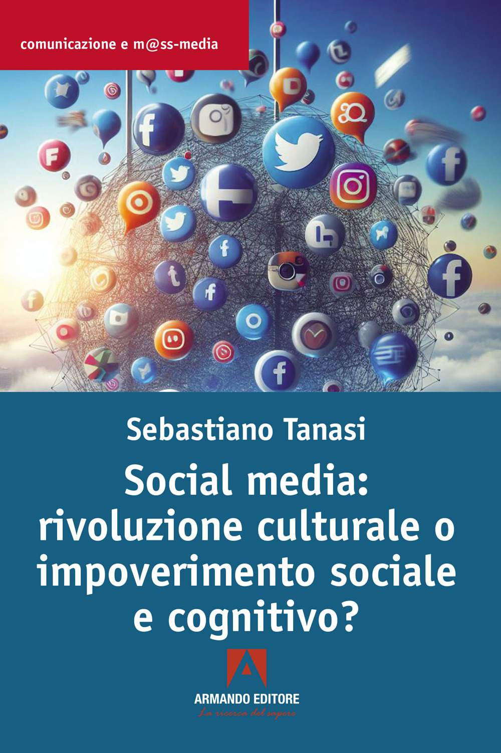 Social media: rivoluzione culturale o impoverimento sociale e cognitivo?
