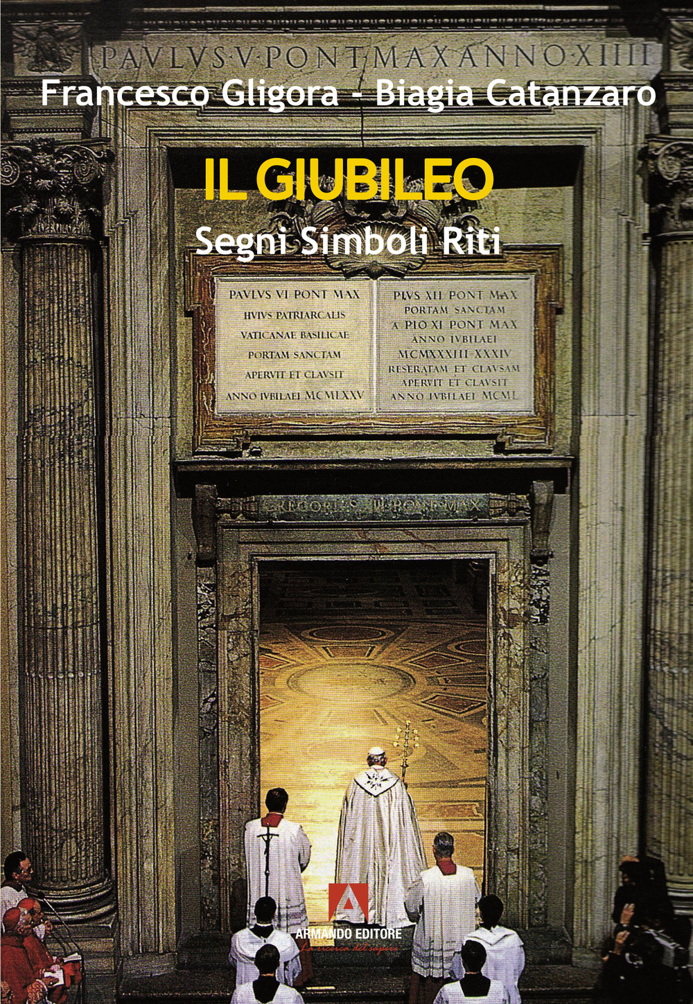 Il giubileo. Segni, riti, simboli