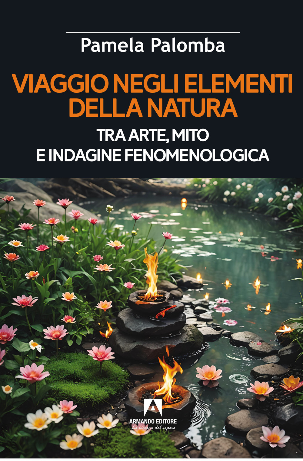 Viaggio negli elementi della natura tra arte, mito e indagine fenomenologica