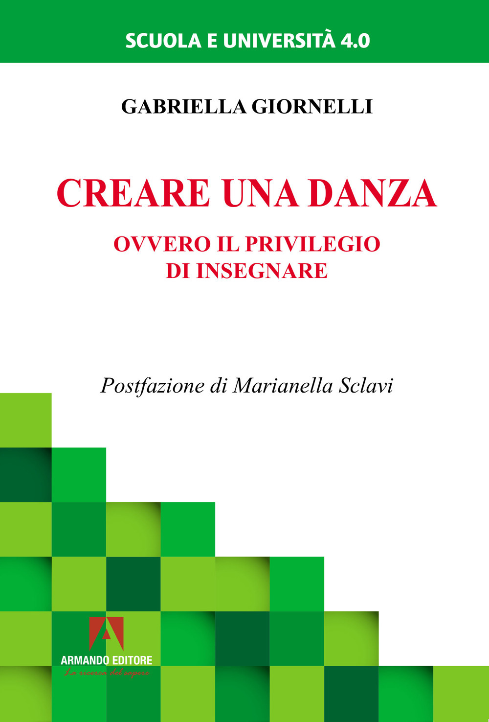 Creare una danza. Ovvero il privilegio di insegnare