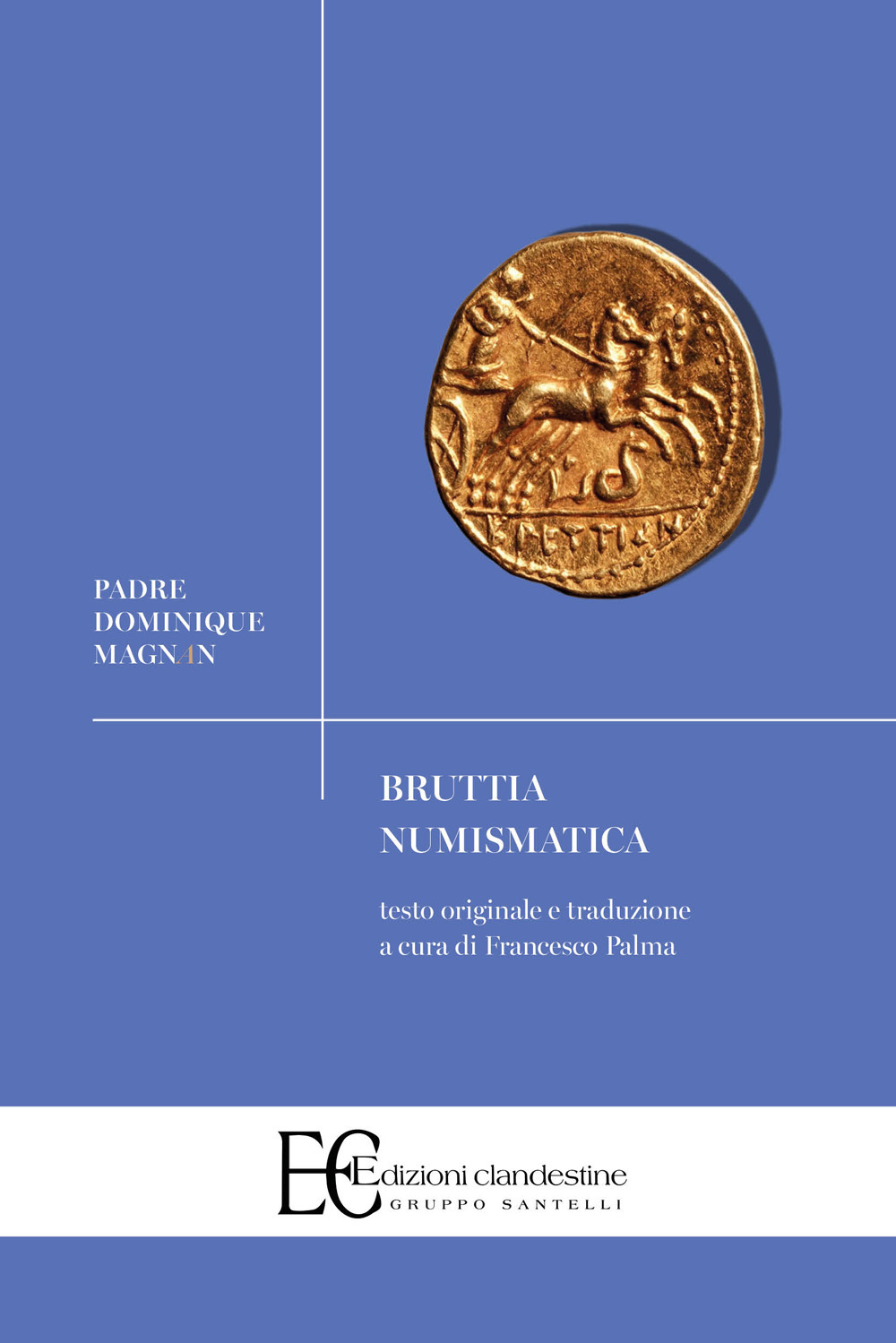 Bruttia numismatica. Testo francese a fronte