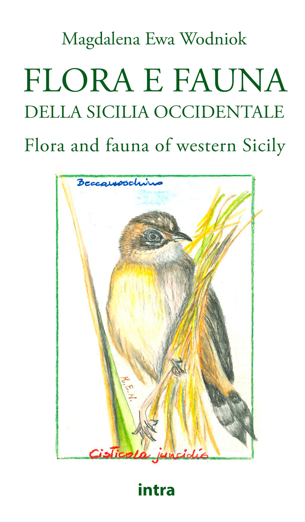 Flora e fauna della Sicilia occidentale-Flora and fauna of western Sicily. Ediz. a colori