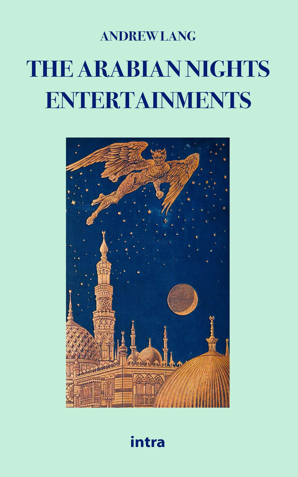 The arabian nights entertainments