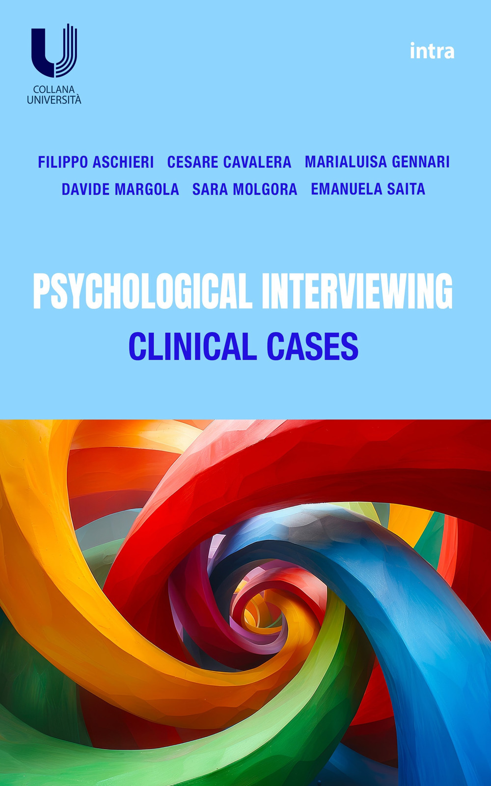 Psychological Interviewing. Clinical Cases