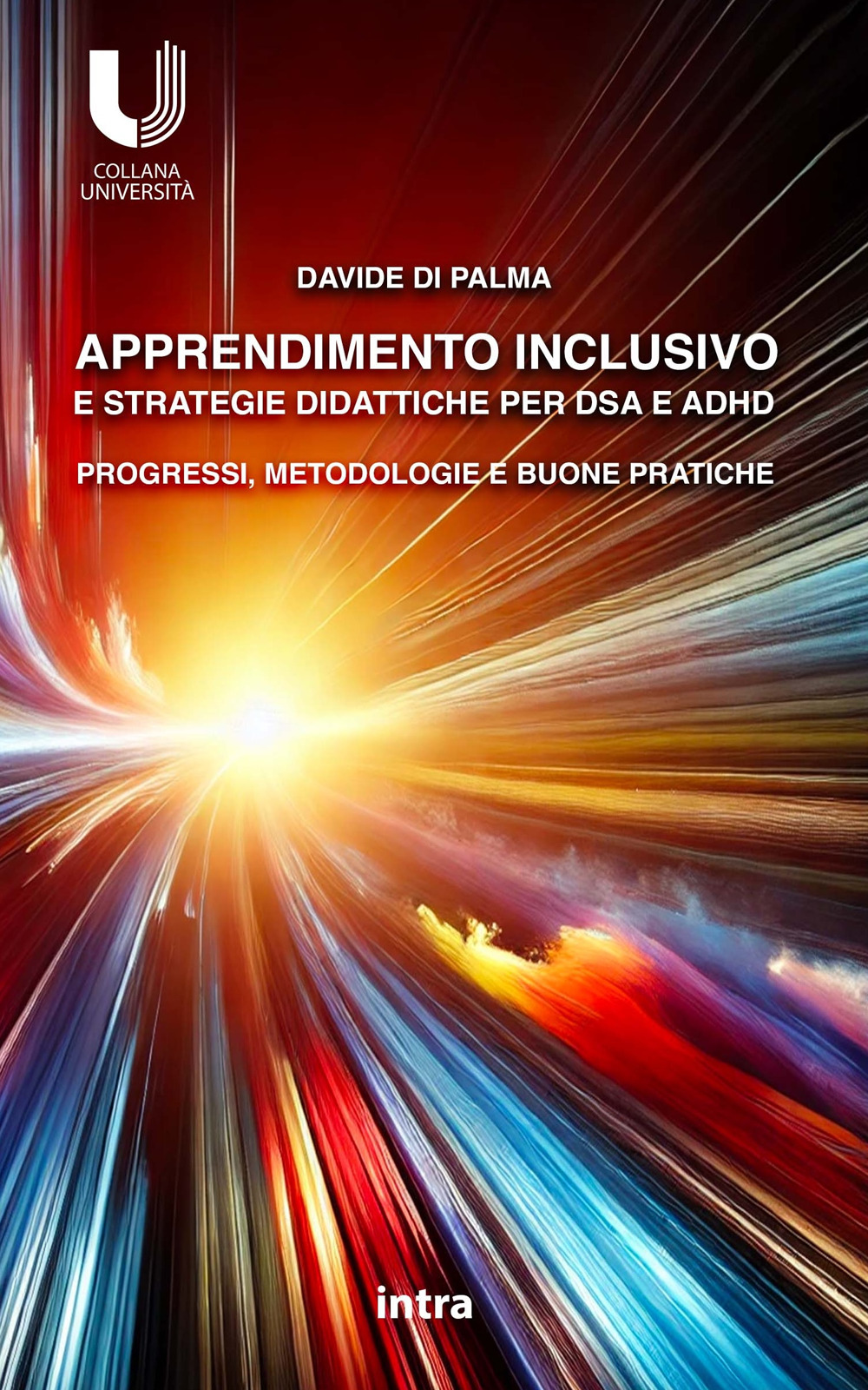 Apprendimento inclusivo e strategie didattiche per DSA e ADHD. Progressi, metodologie e buone pratiche