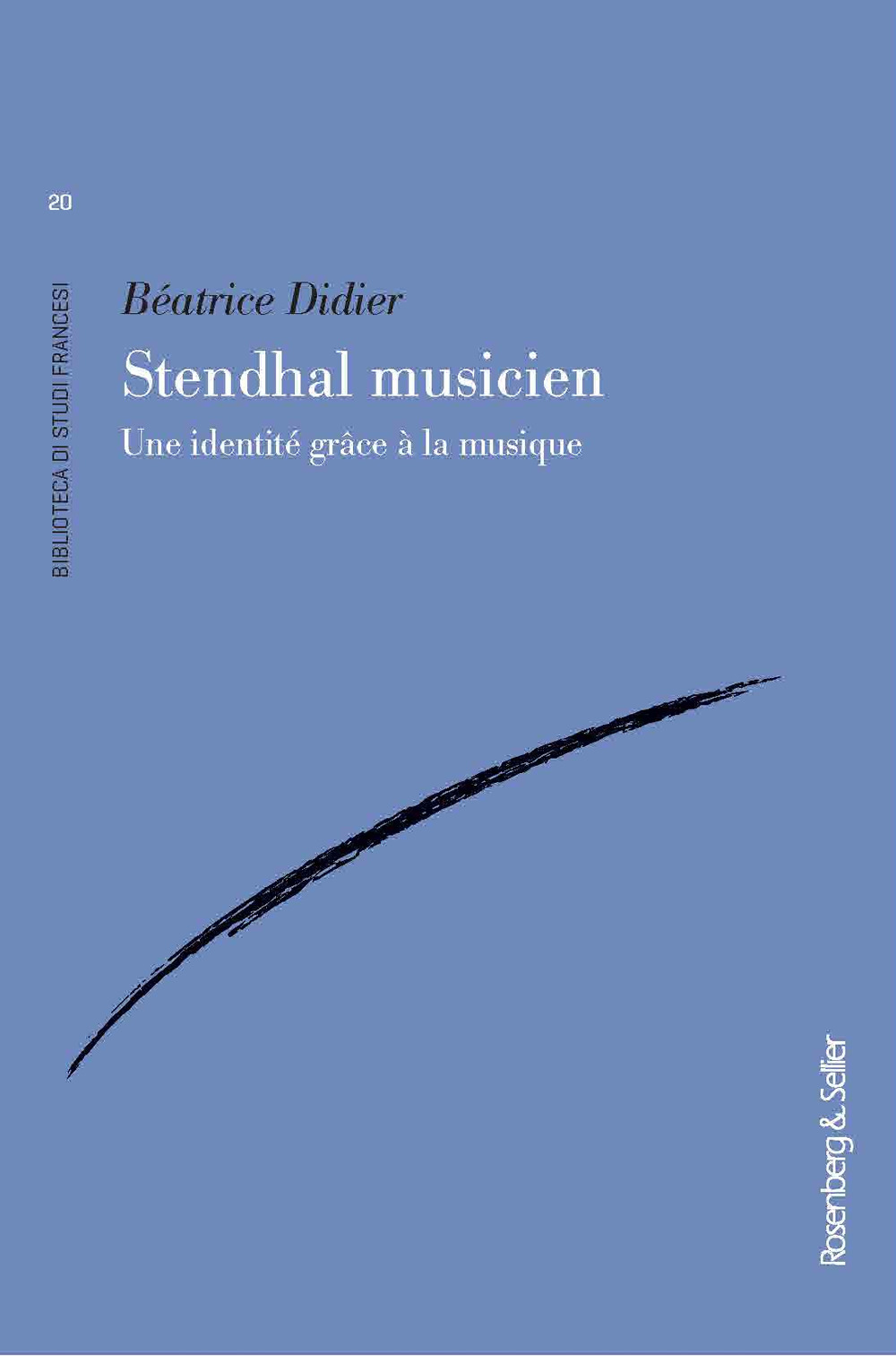 Stendhal musicien. Une identité grâce à la musique