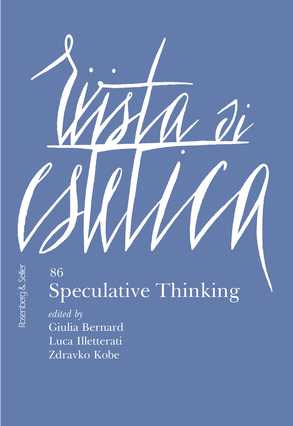 Rivista di estetica (2024). Vol. 86: Speculative thinking