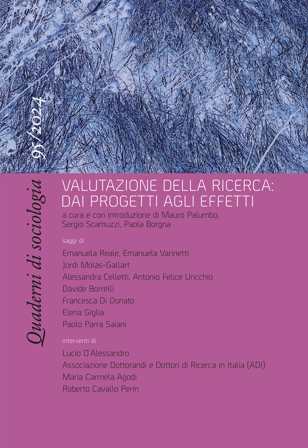 Quaderni di sociologia. Vol. 95: Valutazione della ricerca: dai progetti agli effetti