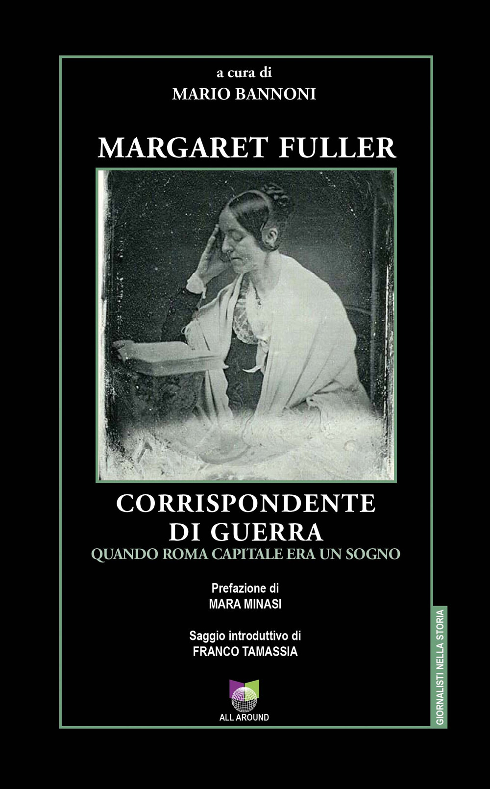 Margaret Fuller corrispondente di guerra. Quando Roma capitale era un sogno