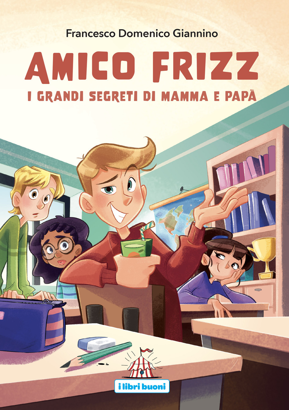 Amico Frizz. I grandi segreti di mamma e papà