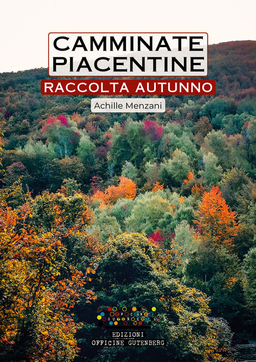 Camminate piacentine. Raccolta autunno