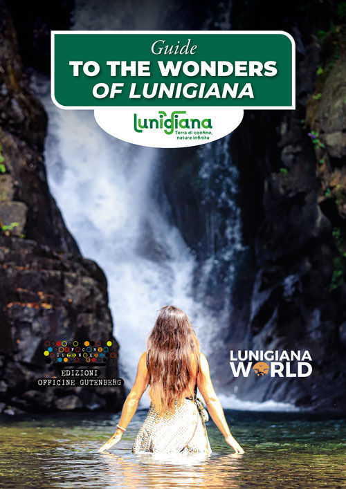 Guide to the wonders of Lunigiana